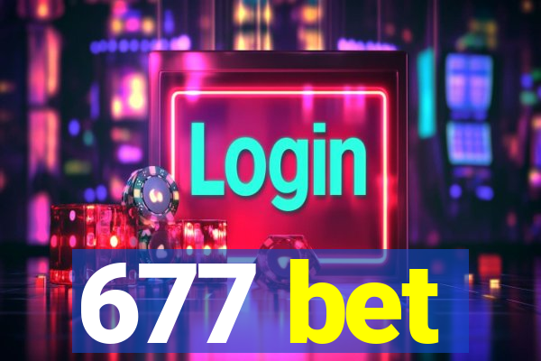 677 bet